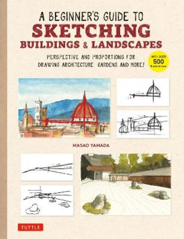 ---A Beginner's Guide to Sketching Buildings & Landscapes