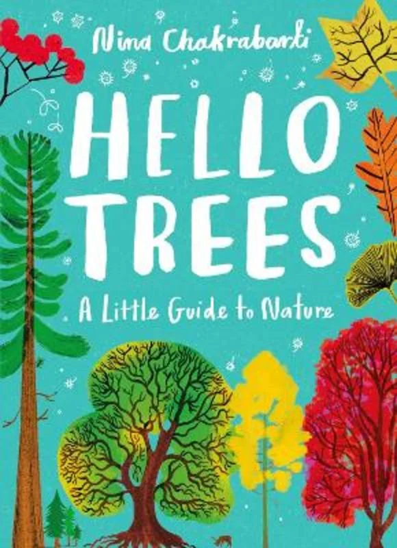 ---Little Guides to Nature: Hello Trees